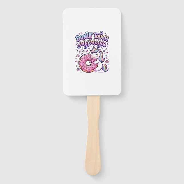 Unicorn Doughnut Touch My Magic Gift Idea Sticker  Hand Fan (Front)