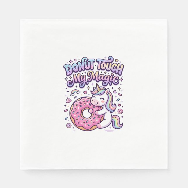 Unicorn Doughnut Touch My Magic Gift Idea Sticker  Napkin (Front)