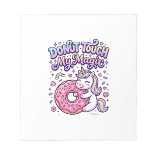 Unicorn Doughnut Touch My Magic Gift Idea Sticker  Notepad