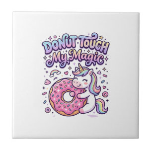 Unicorn Doughnut Touch My Magic Gift Idea Sticker Tile