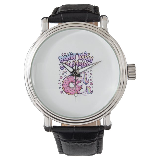 Unicorn Doughnut Touch My Magic Gift Idea Sticker  Watch (Front)
