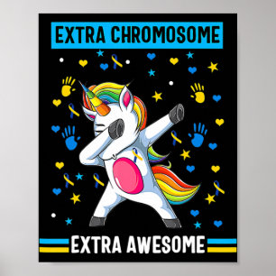 Unicorn Down syndrome awareness extra chromosome e Poster