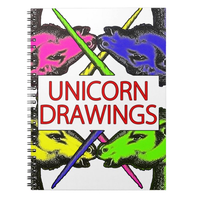 Unicorn Drawings - Funny Notebook Real Unicorns (Front)