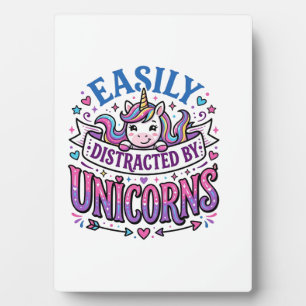 Unicorn Easily Distracted by Unicorns Commercial C Plaque