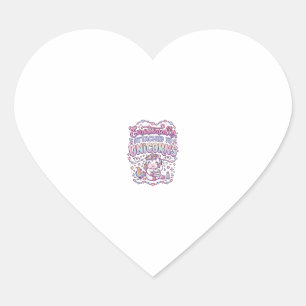 Unicorn Emotionally Attached to Unicorns Original Heart Sticker