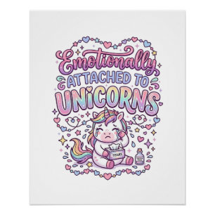 Unicorn Emotionally Attached to Unicorns Original  Poster