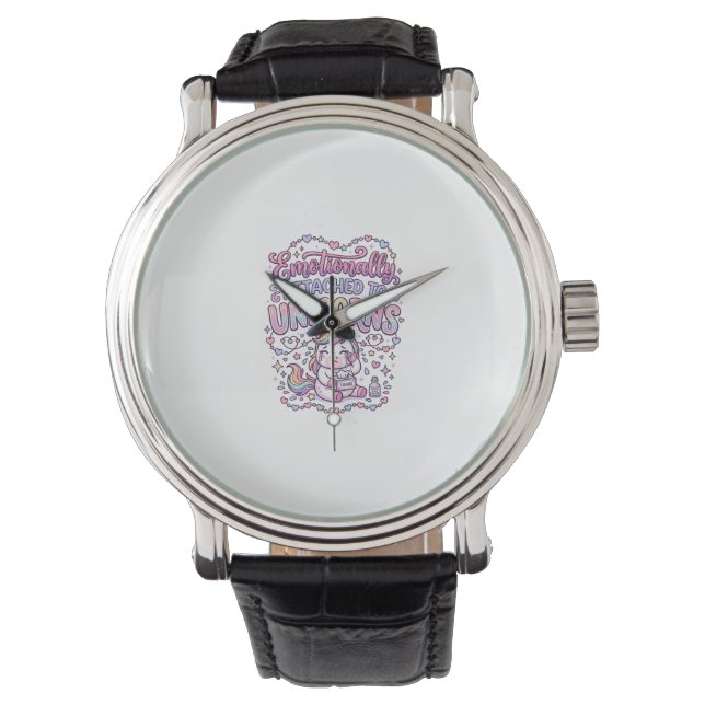 Unicorn Emotionally Attached to Unicorns Original  Watch (Front)