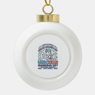 Unicorn Engineering Dept Bold Typography T-Shirt D Ceramic Ball Christmas Ornament