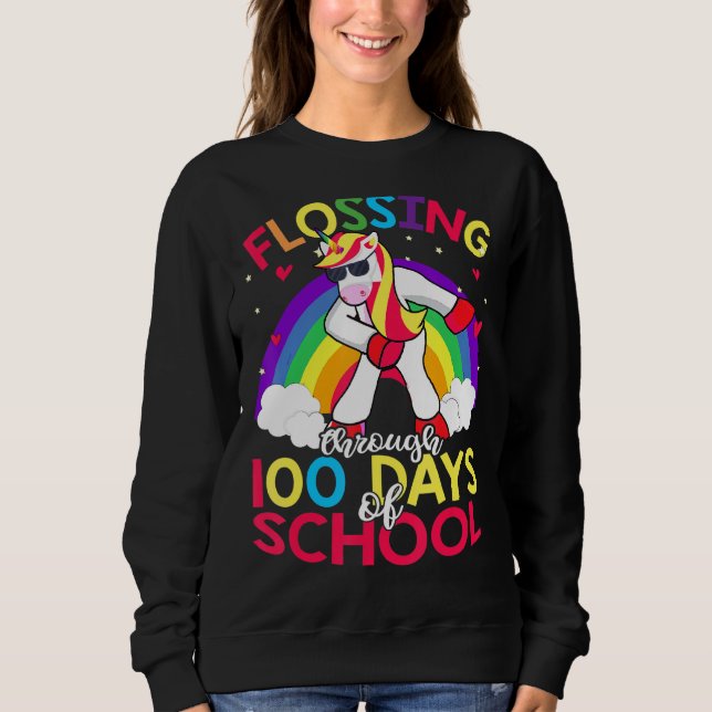 Unicorn Flossing Through 100 Days Of School 100th  Sweatshirt (Front)