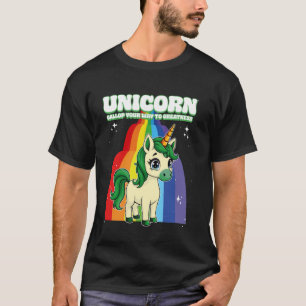Unicorn Gallop Your Way To Greatness Unicorn 3 T-Shirt