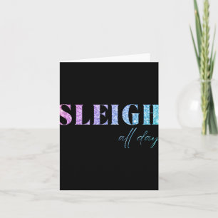 Unicorn Glitter Sleigh All Day Christmas  Card