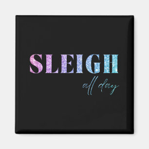 Unicorn Glitter Sleigh All Day Christmas Magnet