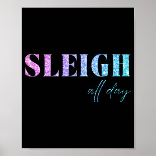 Unicorn Glitter Sleigh All Day Christmas  Poster