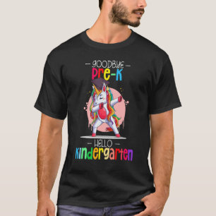 Unicorn Goodbye Pre K Hello Kindergarten Grad 22 T-Shirt