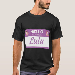 Unicorn Hello My Name Is Lulu - Gift For Someone C T-Shirt