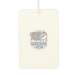 Unicorn Horn First Questions Later Adorable Sticke Car Air Freshener