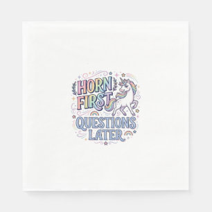 Unicorn Horn First Questions Later Adorable Sticke Napkin