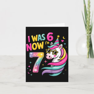 Unicorn i was 6 i'm 7 funny 6 7 birthday girls card