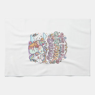 Unicorn Ice Cream Unicorn Dream Funny Typography D Tea Towel