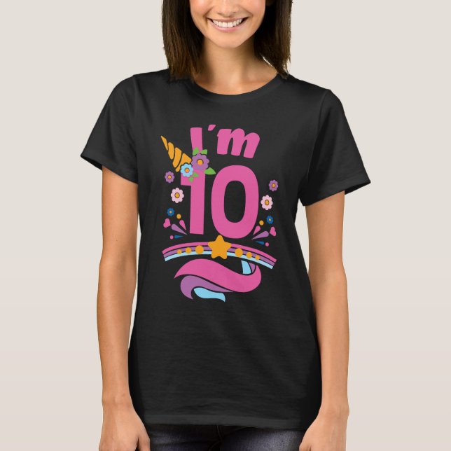 Unicorn Ich Bin 10 Years Old Girl Birthday Party T-Shirt (Front)