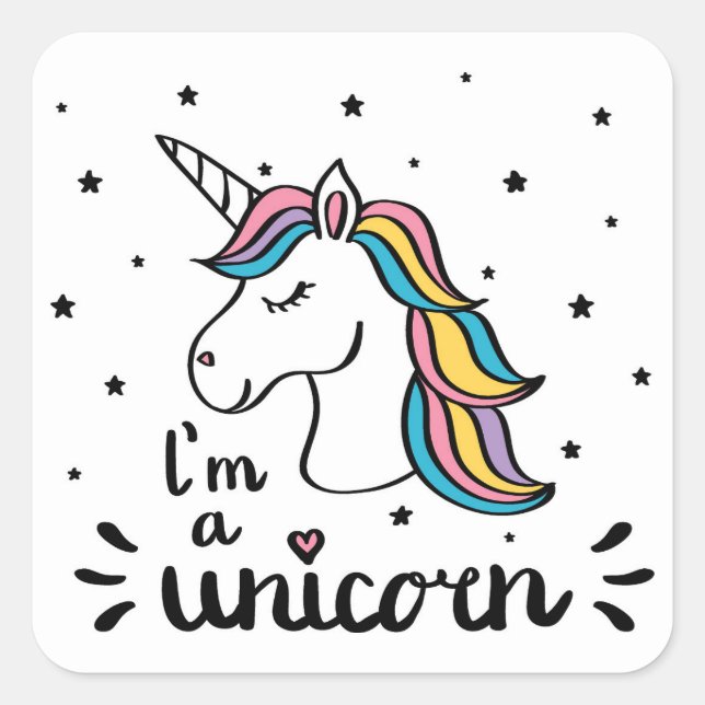 Unicorn | I'm A Unicorn Square Sticker (Front)