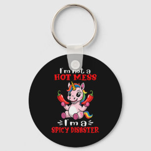 Unicorn I'm Not A Hot Mess I'm A Scy Disaster Key Ring
