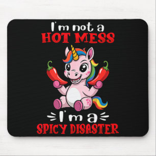 Unicorn I'm Not A Hot Mess I'm A Scy Disaster Mouse Mat