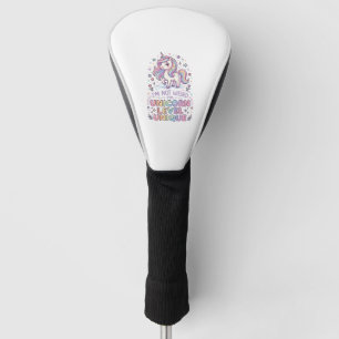 Unicorn I'm Not Weird I'm Unicorn Level Unique Ado Golf Head Cover