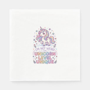 Unicorn I'm Not Weird I'm Unicorn Level Unique Ado Napkin