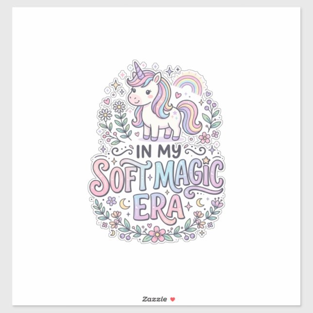 Unicorn In My Soft Magic Era Playful Typography De (Sheet)