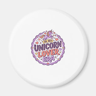 Unicorn In My Unicorn Lover Era Whimsical Merch De Magnet