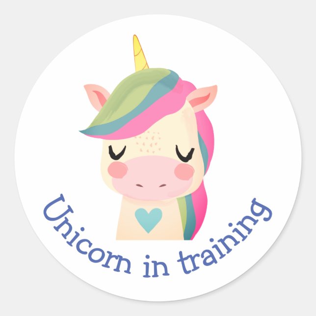 Unicorn in Training Fun Quote Classic Round Sticker (Front)