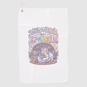 Unicorn Introverted but Sparkly Original White Bac Golf Towel