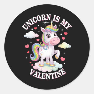 Unicorn Is My Valentine Cute Magical Rainbow Unico Classic Round Sticker