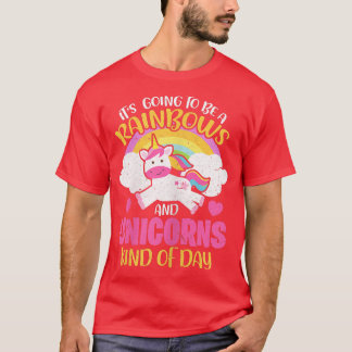 Unicorn Its Going To Be A Rainbows And Unicorns Da T-Shirt