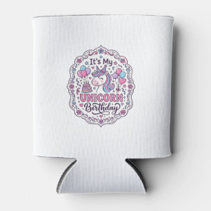 Unicorn It's My Unicorn Birthday Playful Shirt Gra Can Cooler