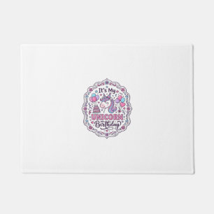 Unicorn It's My Unicorn Birthday Playful Shirt Gra Doormat