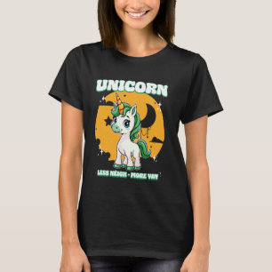 Unicorn Less Neigh More Yay Unicorn 1 T-Shirt