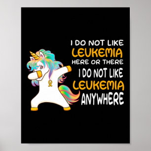 Unicorn Leukaemia Awareness For Women Men Kids  Poster