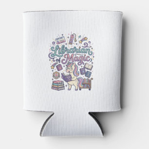 Unicorn Librarian of Magic Print Ready Apparel Gra Can Cooler