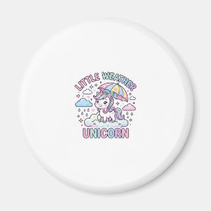 Unicorn Little Weather Unicorn Graphic Design Whit Magnet