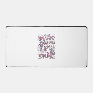 Unicorn Magic Looks Good on Me Trendy Shirt Graphi Desk Mat