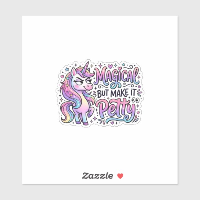 Unicorn Magical but Make It Petty Gift Idea Typogr (Sheet)