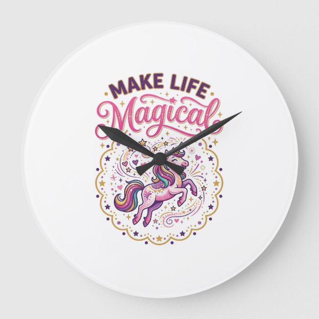Unicorn Make Life Magical POD Ready White Backgrou Large Clock (Front)
