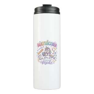 Unicorn Mathicorn Mode Adorable Typography Design_ Thermal Tumbler