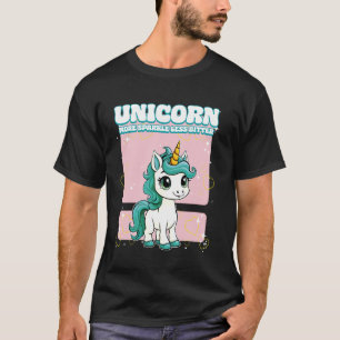 Unicorn More Sparkle Less Bitter Unicorn T-Shirt