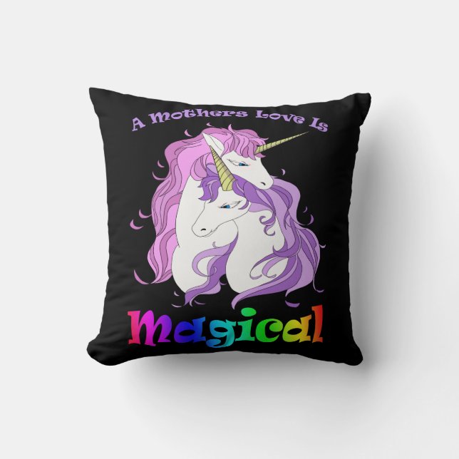 Unicorn Mum A Mothers Love Is Magical Cushion (Front)