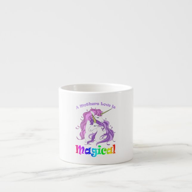 Unicorn Mum A Mothers Love Is Magical Espresso Cup (Front)