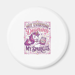Unicorn Not Everyone Deserves My Sparkles Stylish Magnet