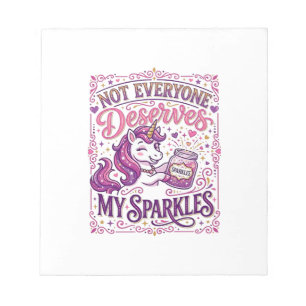 Unicorn Not Everyone Deserves My Sparkles Stylish Notepad